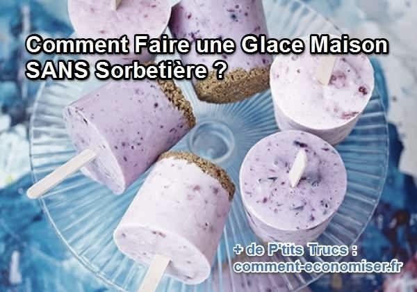 Guide Simple pour Faire des Glaces Maison